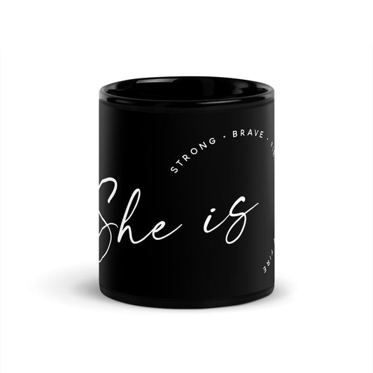 "She is" Black Glossy Mug