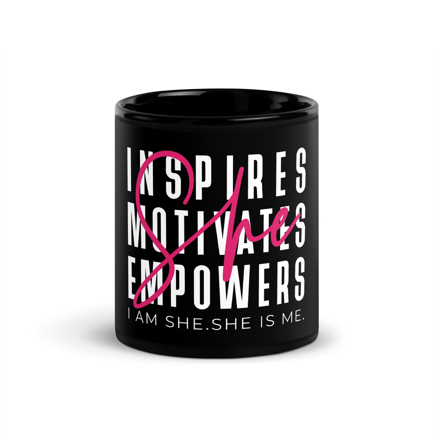 I Am She Black Glossy Mug