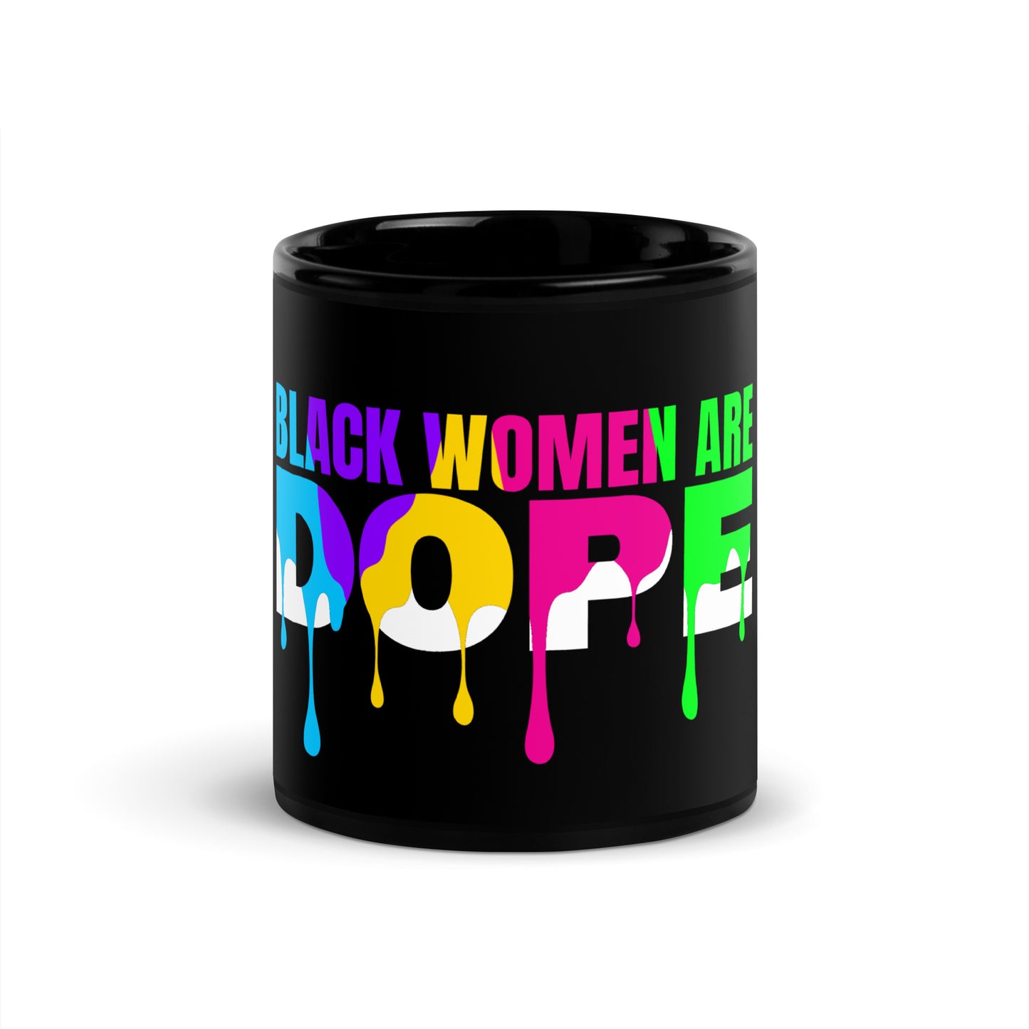 "Black Women are Dope" Glossy Ceramic Mug