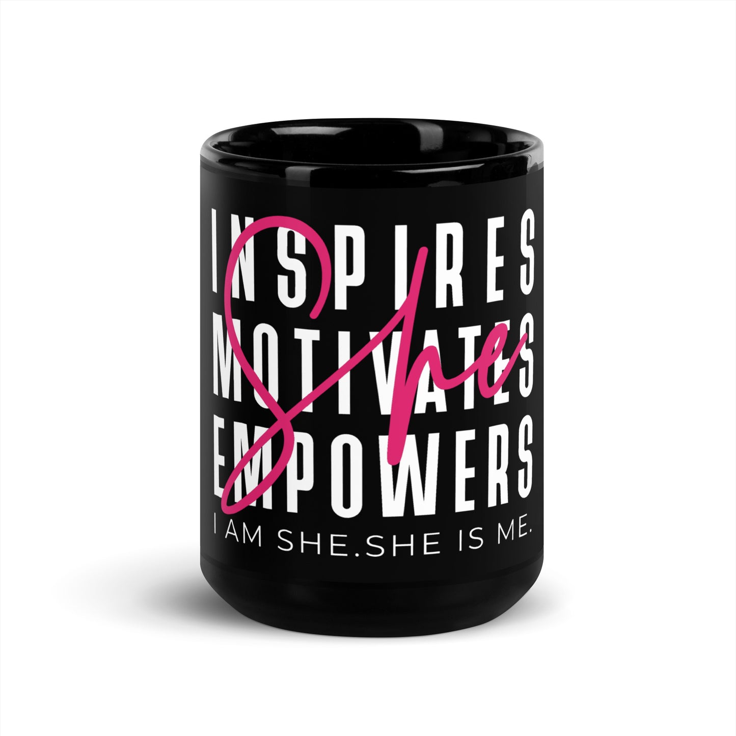 I Am She Black Glossy Mug